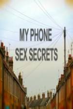 Watch My Phone Sex Secrets 1channel