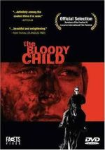 Watch The Bloody Child 1channel