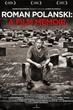 Watch Roman Polanski A Film Memoir 1channel