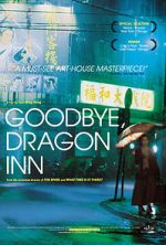 Watch Goodbye, Dragon Inn 1channel