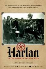 Watch Harlan: In the Shadow of Jew Suess 1channel