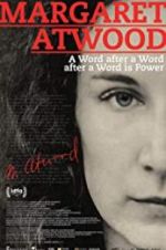 Watch Margaret Atwood: A Word after a Word after a Word is Power 1channel