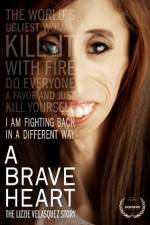 Watch A Brave Heart: The Lizzie Velasquez Story 1channel