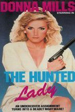 Watch The Hunted Lady 1channel