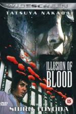 Watch Illusion of Blood 1channel