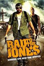 Watch Bad to the Jones 1channel