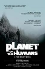 Watch Planet of the Humans 1channel