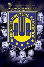 Watch The Spectacular Legacy of the AWA 1channel