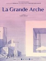 Watch La Grande Arche (Short 2023) 1channel