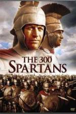Watch The 300 Spartans 1channel