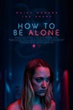 Watch How to Be Alone 1channel