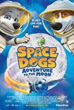 Watch Space Dogs: Adventure to the Moon 1channel