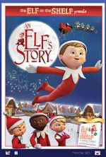 Watch An Elf\'s Story: The Elf on the Shelf 1channel