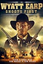 Watch Wyatt Earp Shoots First 1channel