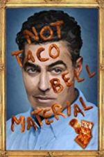 Watch Adam Carolla: Not Taco Bell Material 1channel