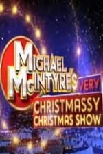 Watch Michael McIntyre\'s Very Christmassy Christmas Show 1channel