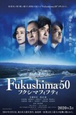 Watch Fukushima 50 1channel