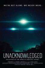 Watch Unacknowledged 1channel