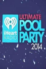 Watch iHeartRadio Ultimate Pool Party 1channel