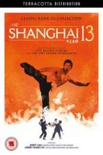 Watch Shanghai 13 1channel