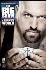 Watch Big Show A Giants World 1channel