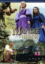 Watch Mandie and the Cherokee Treasure 1channel