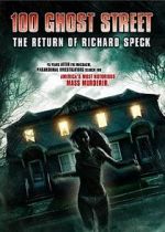 Watch 100 Ghost Street: The Return of Richard Speck 1channel