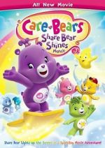 Watch Care Bears: Share Bear Shines 1channel