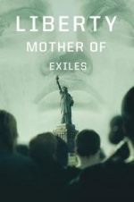 Watch Liberty: Mother of Exiles 1channel