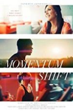 Watch Momentum Shift 1channel