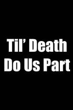 Watch Til Death Do Us Part 1channel