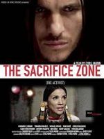 Watch The Sacrifice Zone (The Activist) 1channel