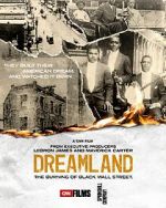 Watch Dreamland: The Burning of Black Wall Street 1channel