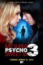 Watch My Super Psycho Sweet 16 Part 3 1channel