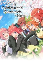 Watch The Quintessential Quintuplets Movie 1channel