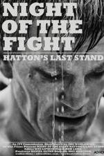Watch Night of the Fight: Hatton's Last Stand 1channel