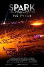 Watch Spark A Burning Man Story 1channel