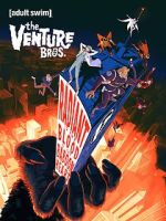 Watch The Venture Bros.: Radiant Is the Blood of the Baboon Heart 1channel
