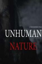 Watch Unhuman Nature 1channel