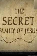 Watch The Secret Family of Jesus 2 1channel