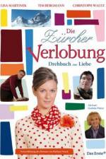 Watch Die Zrcher Verlobung - Drehbuch zur Liebe 1channel