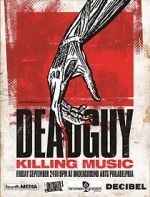 Watch Deadguy: Killing Music 1channel