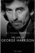 Watch All Things Must Pass The Life and Times Of George Harrison 1channel