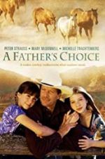 Watch A Father\'s Choice 1channel