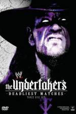 Watch WWE The Undertaker's Deadliest Matches 1channel