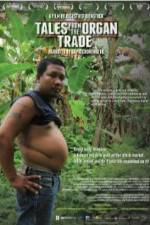 Watch Tales from the Organ Trade 1channel