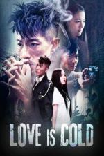 Watch Love Is Cold 1channel