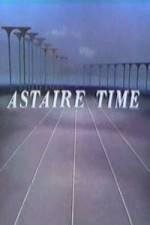 Watch Astaire Time 1channel
