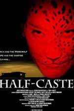 Watch Half-Caste 1channel