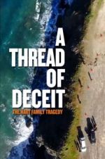 Watch A Thread of Deceit: The Hart Family Tragedy 1channel